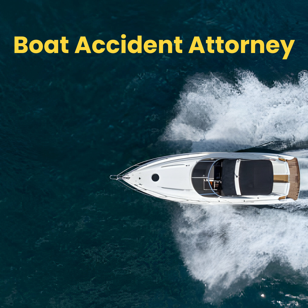 Boat Accident Attorney Guide: Legal Insights & Expert Advice