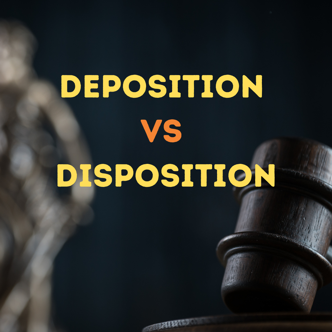 deposition vs disposition