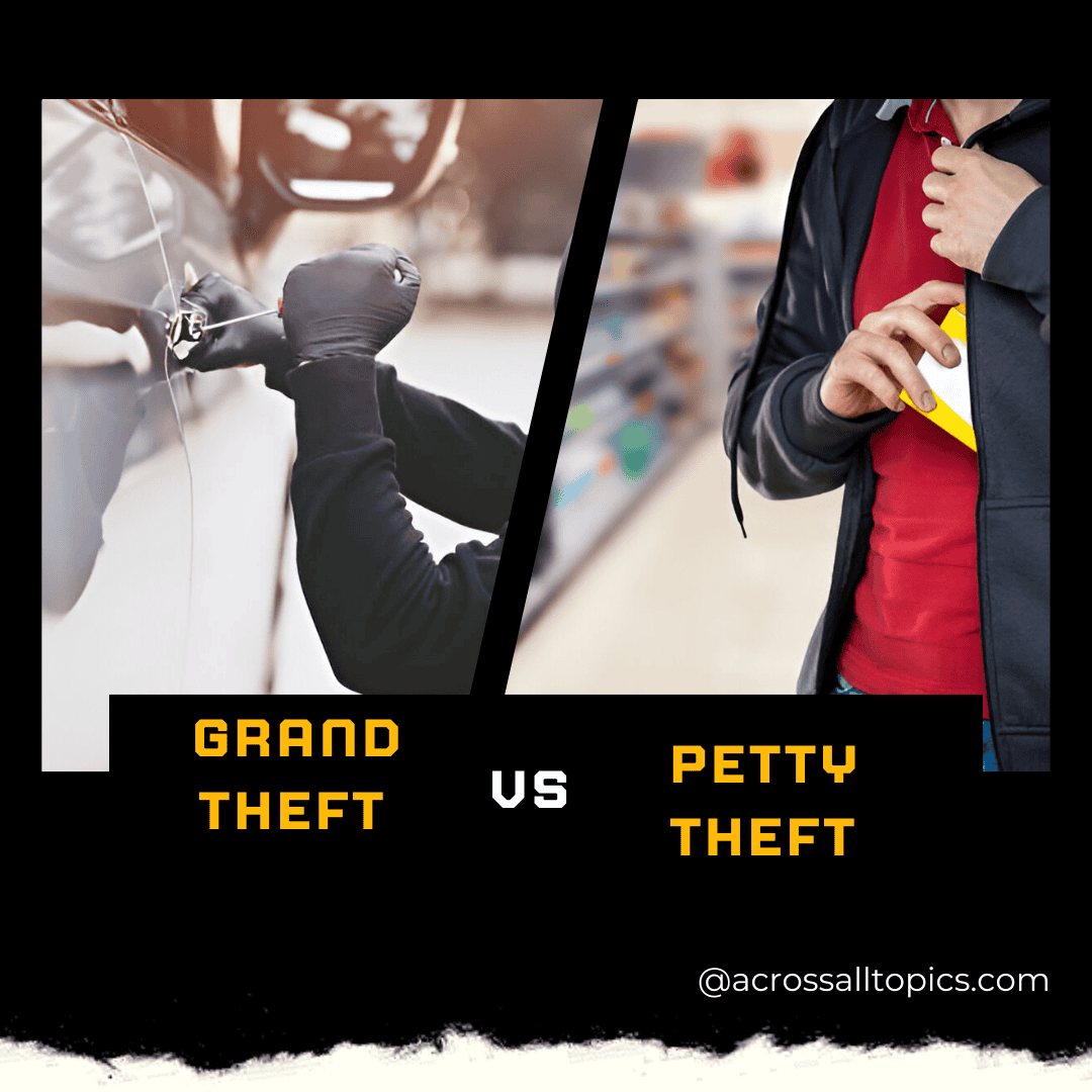 Petty theft vs grand theft