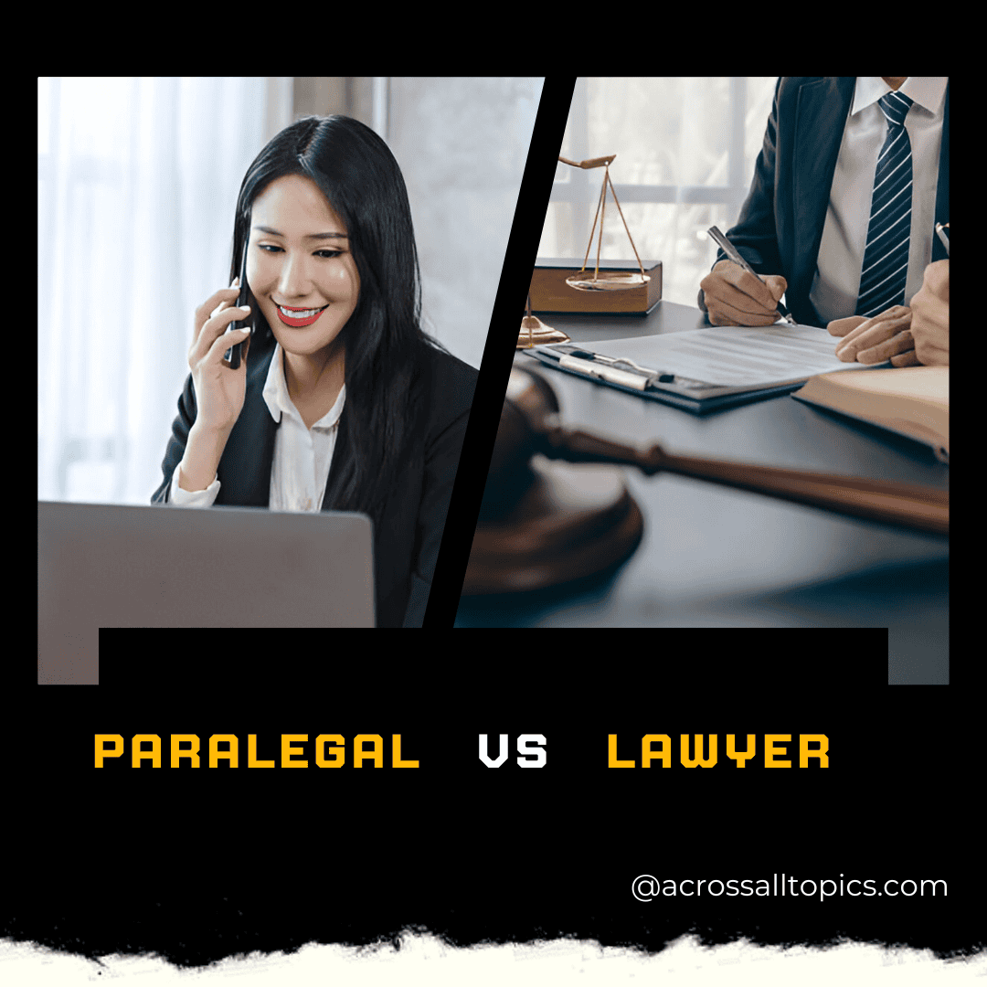 Lawyers or Paralegals? 10 Things That Set Them Apart