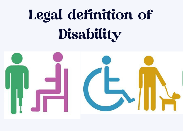 Legal Definitions of Disability