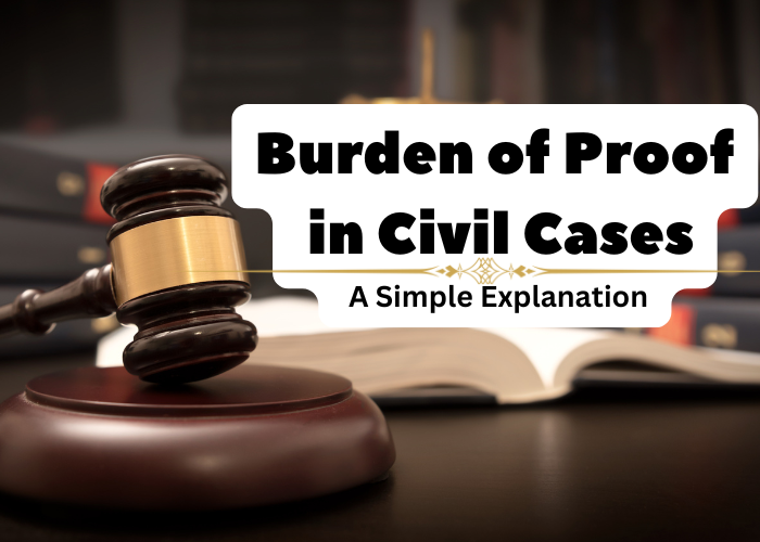 Burden of Proof in Civil Cases